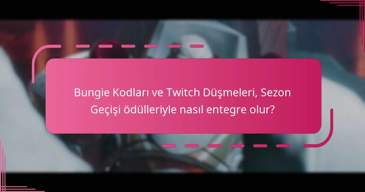 Sezon Geçişi ödüllerini talep etme koşulları nelerdir?