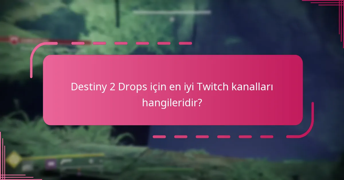 Twitch Drop duyurularından nasıl haberdar olunur?