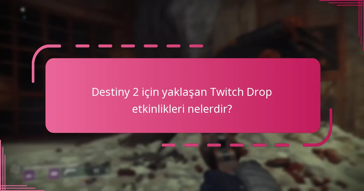 Twitch Drops’tan ödüllerimi nasıl maksimize edebilirim?