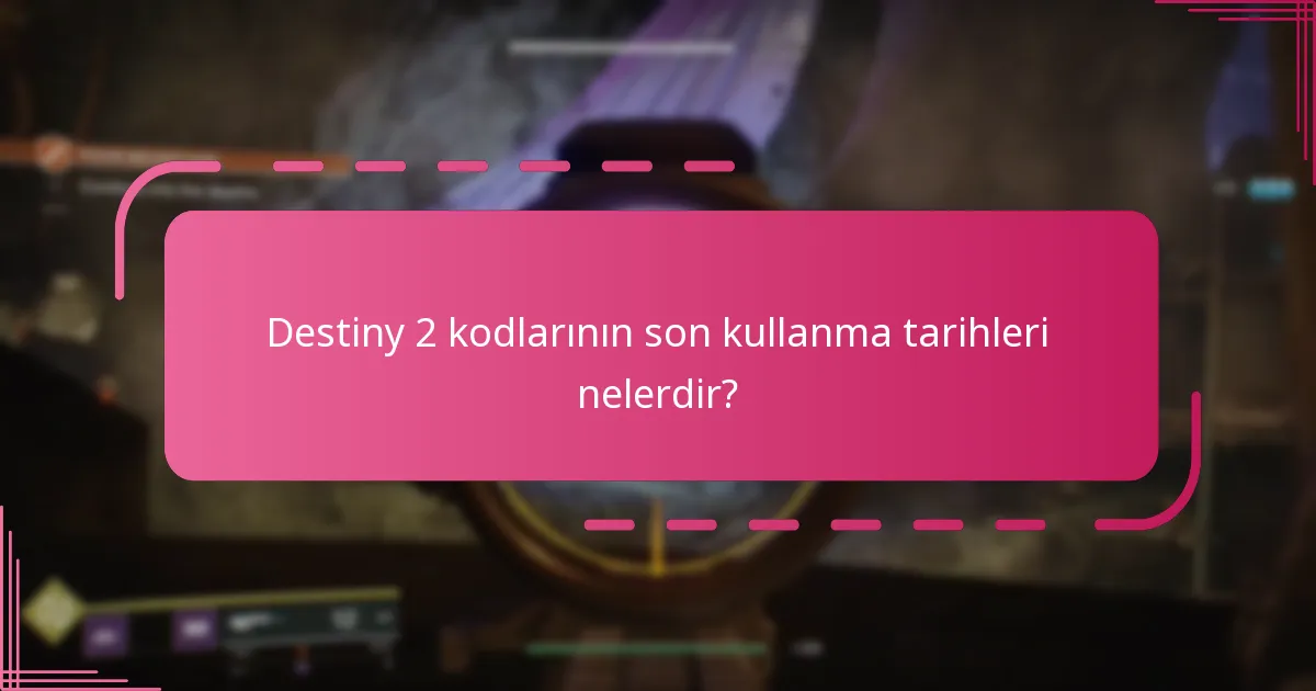 Hangi kodları son kullanmadan önce kullanmaya değer?