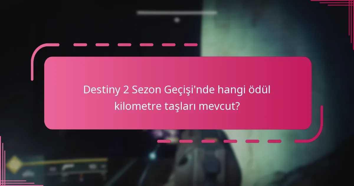 Destiny 2 Sezon Geçişi ilerlemesini takip etmeye yardımcı olabilecek topluluk araçları nelerdir?