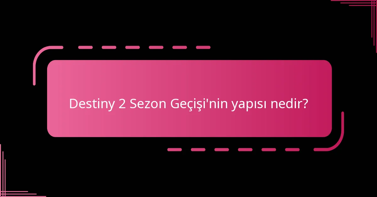 Oyuncular Sezon Geçişi’nde nasıl ilerler?