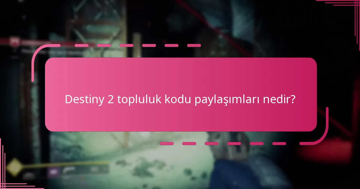 Kendi Destiny 2 kodlarımı sorumlu bir şekilde nasıl paylaşabilirim?