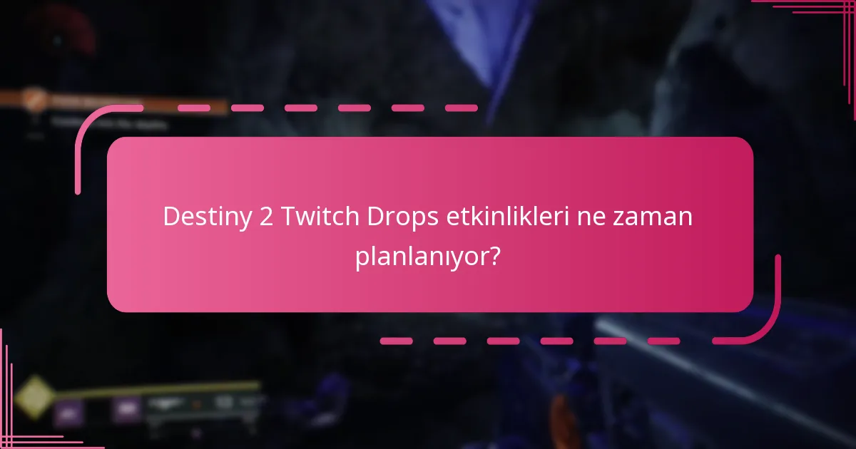 Destiny 2 Twitch Drops’a hangi yayıncılar katılıyor?