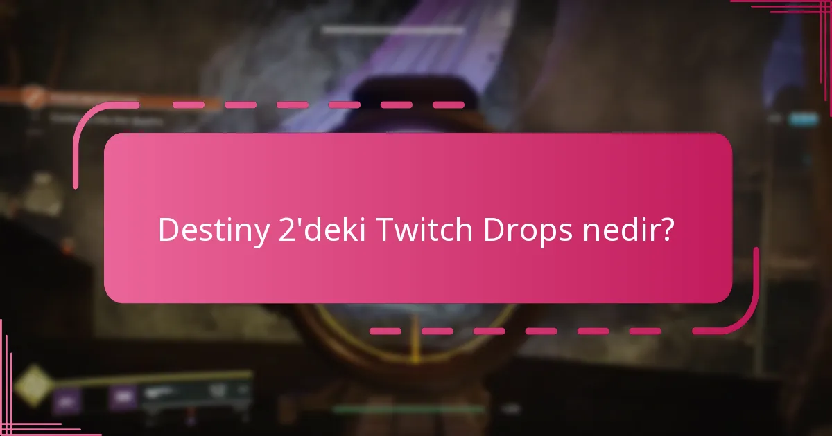 Twitch Drop ilerlememi Destiny 2’de nasıl takip edebilirim?