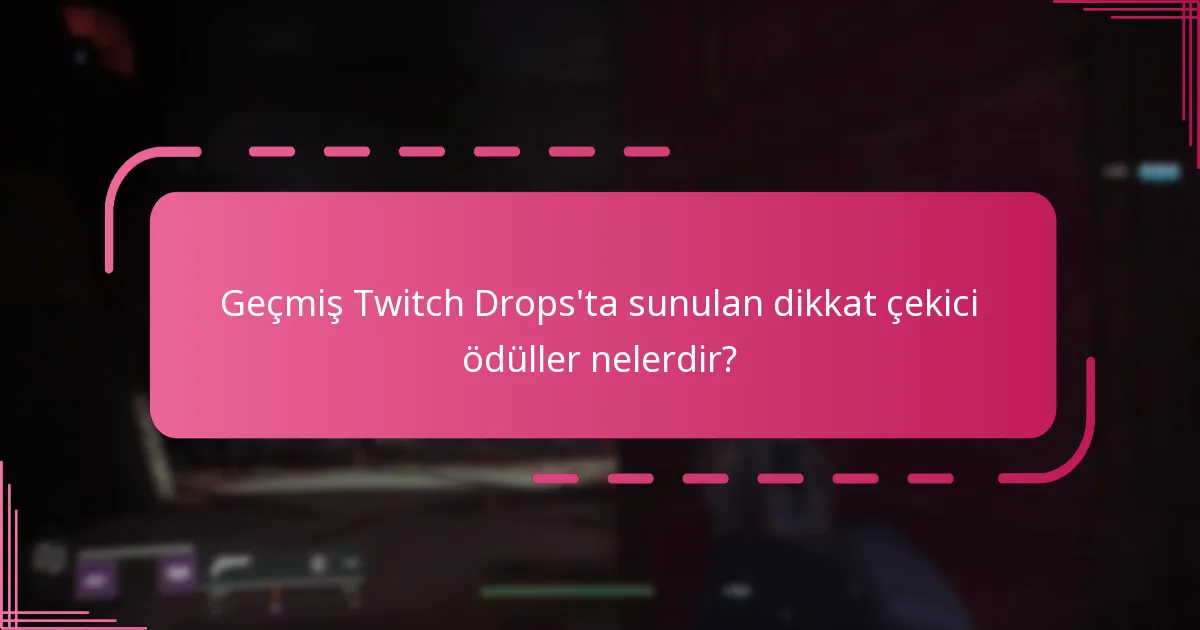 Oyuncular Twitch Drop ödüllerini nasıl talep edebilir?
