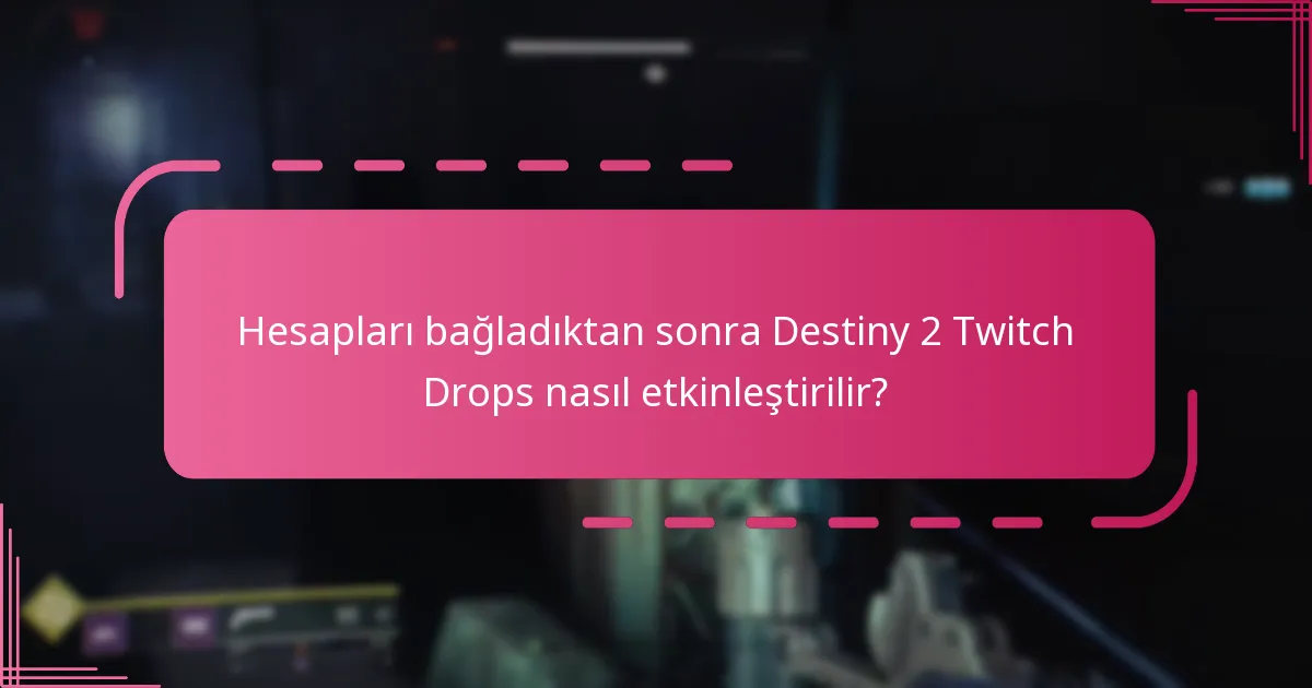 Twitch Drops talep etmede yaygın hatalar nelerdir?