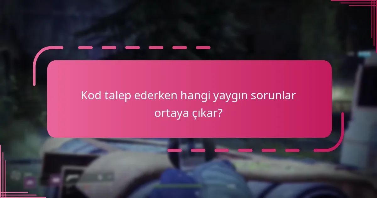 Kod talep etme deneyimleri nasıl farklılık gösterir?