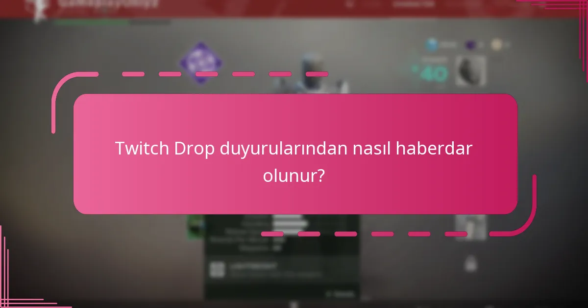 Twitch Drops genellikle ne zaman gerçekleşir?