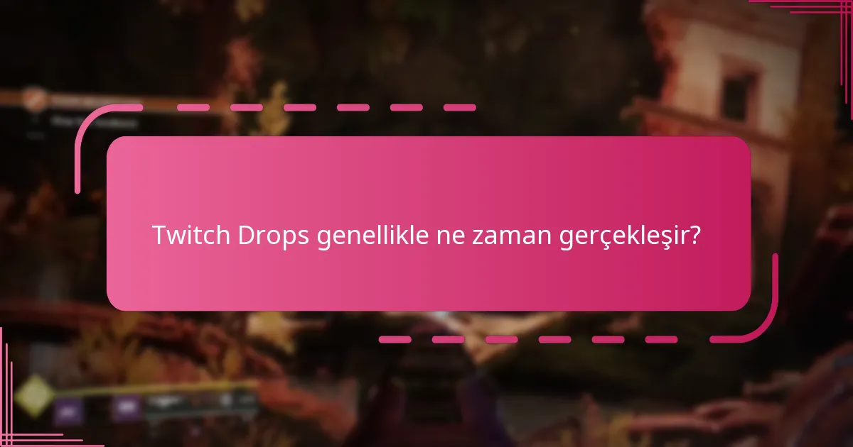 Twitch Drops’u talep etmek için hangi adımlar gereklidir?